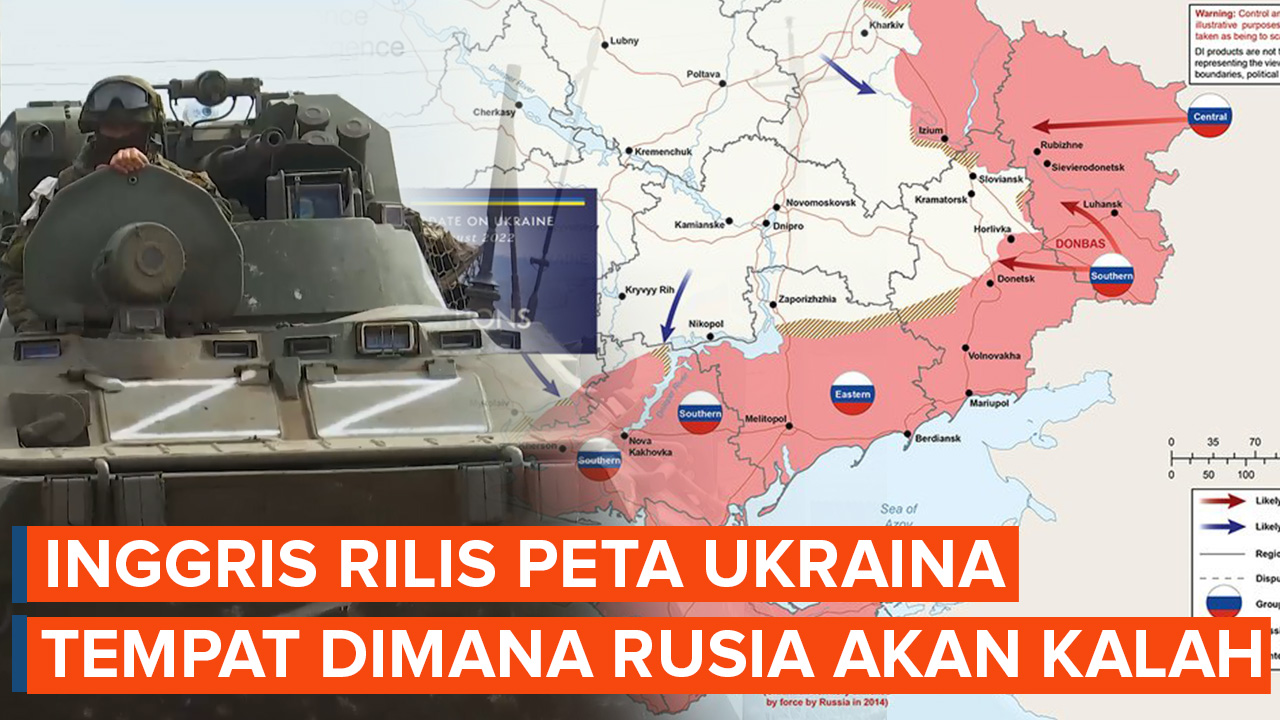 Inggris Ternyata Keluarkan Peta Tempat Rusia Akan Kalah di Ukraina, Ini Lokasinya
