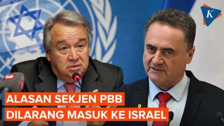 Israel Larang Sekjen PBB Masuki Negaranya, Ada Apa?