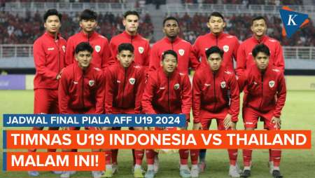 Jadwal Final Piala AFF U19 2024 Indonesia Vs Thailand, Garuda Berjuang Malam Ini!