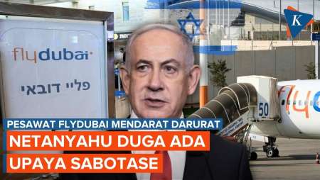 Flydubai Tujuan Israel Mendarat Darurat di Saudi, Netanyahu: Pilot Coba Tabrakkan Pesawat