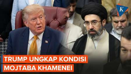 Trump Kini Yakin Mojtaba Khamenei Masih Hidup, tapi Alami Luka Parah
