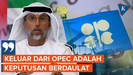 Uni Emirat Arab Keluar Dari OPEC, Tegaskan Keputusan Berdaulat