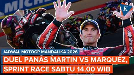 Jadwal MotoGP Mandalika 2026, Sprint Race Sabtu Ini Pukul 14.00 WIB