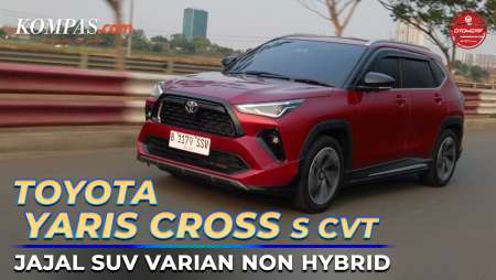 TEST DRIVE | Toyota Yaris Cross S CVT Gasoline | Jajal Varian Non Hybrid, Seperti Apa Rasanya ?