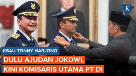 Sosok KSAU Tonny Harjono, Dulu Ajudan Jokowi, Kini Komisaris Utama PT DI