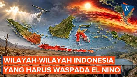El Nino Fase Kuat Melanda, Ini Wilayah Indonesia Yang Harus Paling Waspada