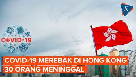 Kasus Covid-19 di Hong Kong Merebak Lagi, 30 Orang Meninggal
