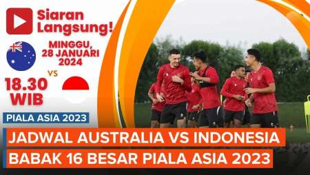 Jadwal Australia Vs Timnas Indonesia di Babak 16 Besar Piala Asia 2023