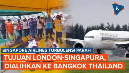 Jumlah Korban Singapore Airlines Turbulensi Parah, 30 Penumpang Luka, Satu Orang Meninggal