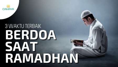 Ramadhan 1447 H: Doa Mustajab Saat Sahur, Berbuka, Dan Lailatul Qadar