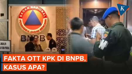 Fakta OTT KPK Di BNPB, 14 Orang Ditangkap, Apa Kasusnya?