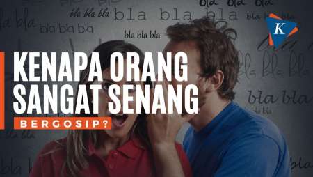 Kenapa Orang Sangat Senang Bergosip?