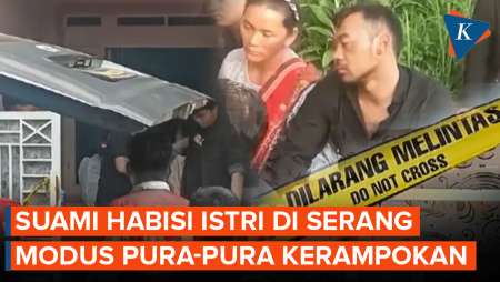 Skenario Licik Suami Habisi Istri di Serang, Rekayasa Perampokan untuk Tutupi Kejahatan