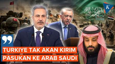 Turkiye Tak Akan Kirim Pasukan Ke Arab Saudi, Ogah Lawan Houthi!