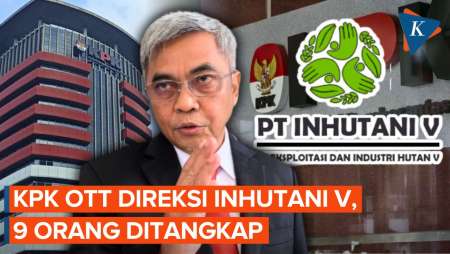 KPK OTT Direksi Inhutani V di Jakarta, Tangkap 9 Orang