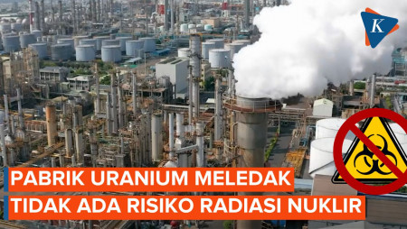 Ledakan Pabrik Uranium Rusia, Tidak Ada Risiko Radiasi Nuklir