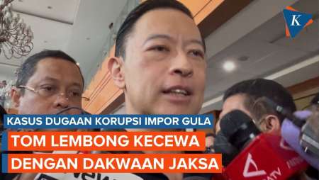 Tom Lembong Kecewa dengan Dakwaan Jaksa, Sebut Kerugian Negara Kasus Impor Gula Tak Jelas