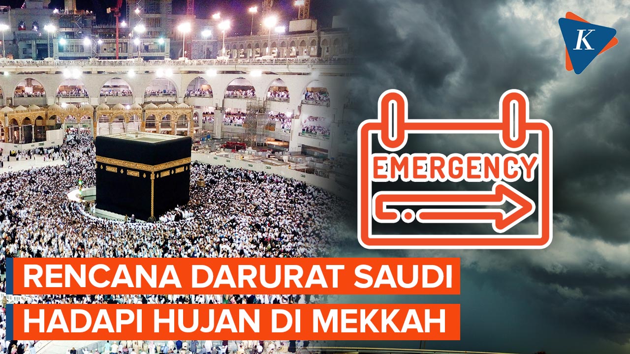 Otoritas Saudi Siapkan Rencana Darurat Hadapi Hujan di Mekkah