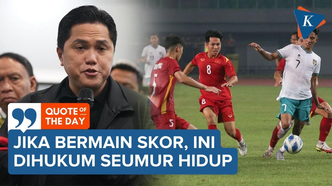 Janji Ketum PSSI Erick Thohir Berantas Mafia Bola di Tanah Air