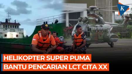 Update Pencarian Kapal LCT Cita XX, TNI Kerahkan Helikopter Super Puma