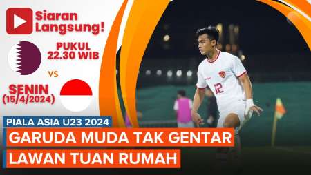 Jadwal Live Streaming Indonesia Vs Qatar di Piala Asia U23 2024, Kickoff 22:30 WIB