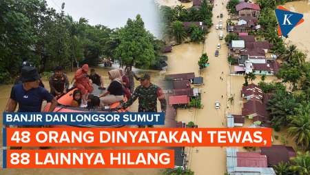 Update Banjir Dan Longsor Sumut: 48 Orang Tewas, 88 Hilang
