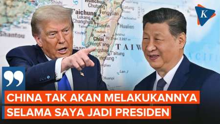 Trump Sesumbar China Tak Akan Berani Serbu Taiwan Selama Ia Jadi Presiden AS