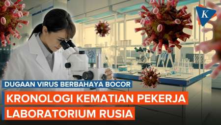 Kronologi Bakteri Berbahaya Bocor dari Lab Rusia Tewaskan Peneliti
