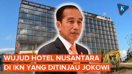 Wujud Terbaru Hotel Nusantara di IKN! Siap Diresmikan 17 Agustus…