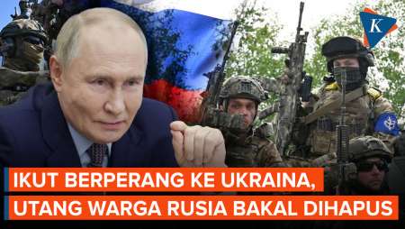 Rekrut Tentara Baru untuk Perang, Putin Beri Iming-iming Penghapusan Utang