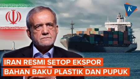 Iran Resmi Setop Ekspor Bahan Baku Plastik dan Pupuk akibat Serangan Israel