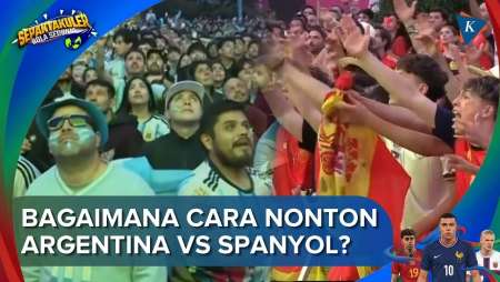 Cara Nonton Final Piala Dunia 2026 Argentina Vs Spanyol, Lewat TV Dan Streaming