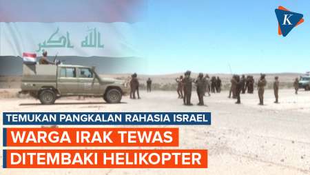 Kronologi Warga Irak Temukan Pangkalan Rahasia Israel, Ditembak Helikopter hingga Tewas
