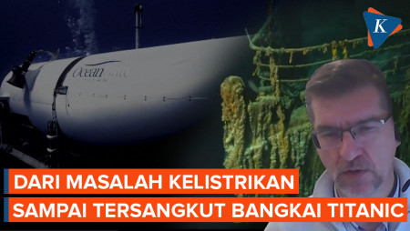 Mengurai Berbagai Skenario yang Sebabkan Kapal Selam Wisata Titanic Tak Kembali 