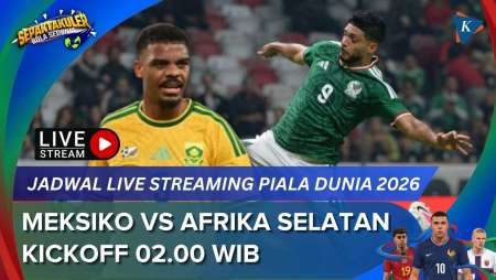 Jadwal Live Streaming Meksiko Vs Afsel, Laga Pembuka Piala Dunia 2026 Mulai 02.00 WIB
