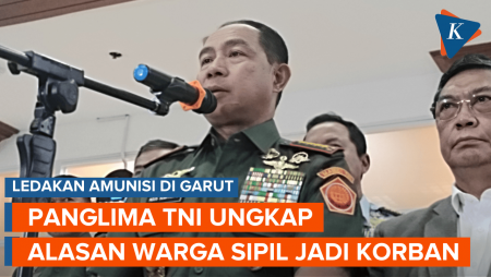 Kenapa Warga Sipil Ada di Lokasi Ledakan Amunisi Garut? Ini Jawaban Panglima TNI