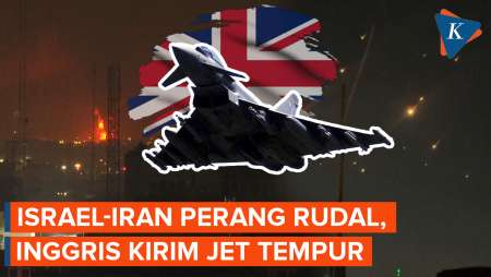 Perang Israel-Iran Makin Panas, Inggris Kerahkan Jet Tempur