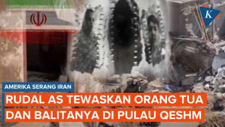 Serangan AS Di Pulau Qeshm Iran Tewaskan 1 Keluarga, Termasuk Anak Balita