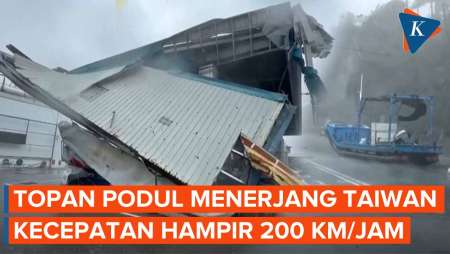 Seret Perahu ke Darat! Begini Ganasnya Topan Podul di Taiwan