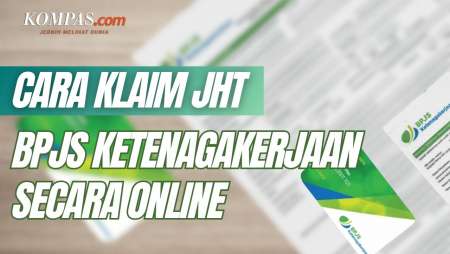 Cara Klaim JHT BPJS Ketenagakerjaan secara Online Tanpa Paklaring