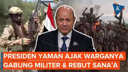 Terdesak Houthi, Presiden Yaman Ajak Warga Gabung Militer Rebut Ibu Kota Sana’a