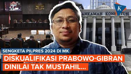 Gugatan Hasil Pilpres di MK, Pakar Sebut Diskualifikasi Prabowo-Gibran Tak Mustahil