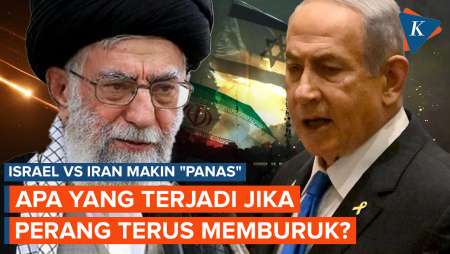 Apa yang Terjadi jika Perang Israel Vs Iran Terus Memburuk?