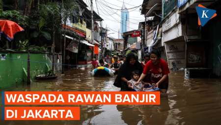 Waspada! Ini Daerah di Jakarta yang Rawan Banjir 