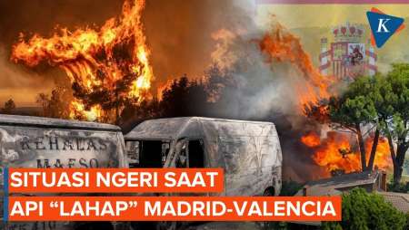 Ganasnya Kebakaran Di Spanyol, Madrid-Valencia "Dilalap" Api