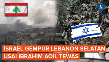 Israel Lanjut Bombardir Lebanon Selatan, Sehari Usai Ibrahim Aqil Tewas