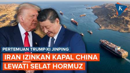 Iran Izinkan Kapal China Lewati Selat Hormuz Saat Xi Jinping Bertemu Trump