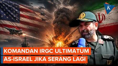 Komandan IRGC Ancam Balasan Lebih Menyakitkan Jika AS-Israel Menyerang Lagi