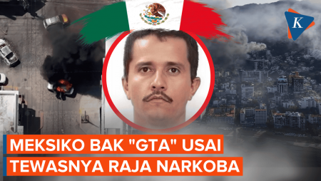 [FULL] Penampakan Meksiko Bak "GTA" Pasca Bos Kartel El Mencho Tewas