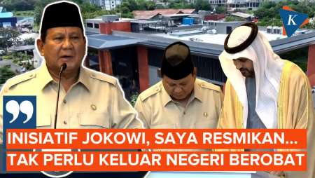 Resmikan RS Inisiasi Jokowi, Prabowo: Tidak Perlu Lagi Berobat Ke Luar Negeri